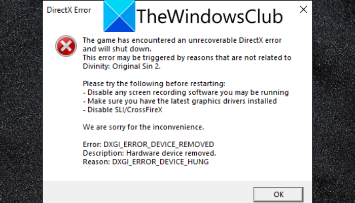 Directx error device removed. Dxgi_Error_device_Removed.